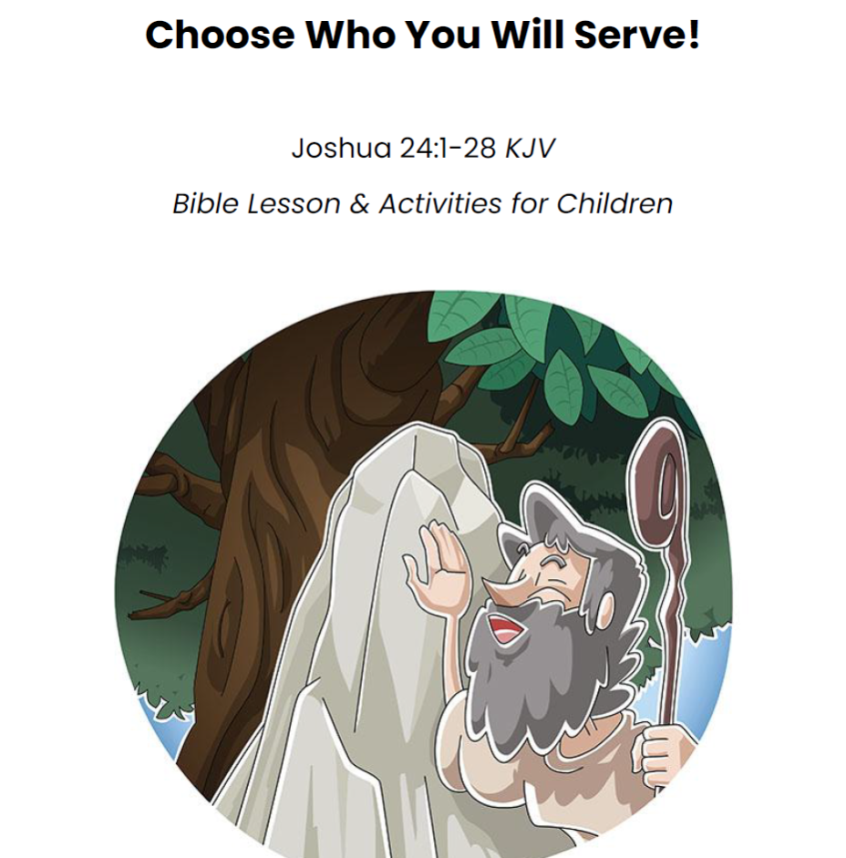 Choose who you Will Serve! Joshua 24:1-28 KJV