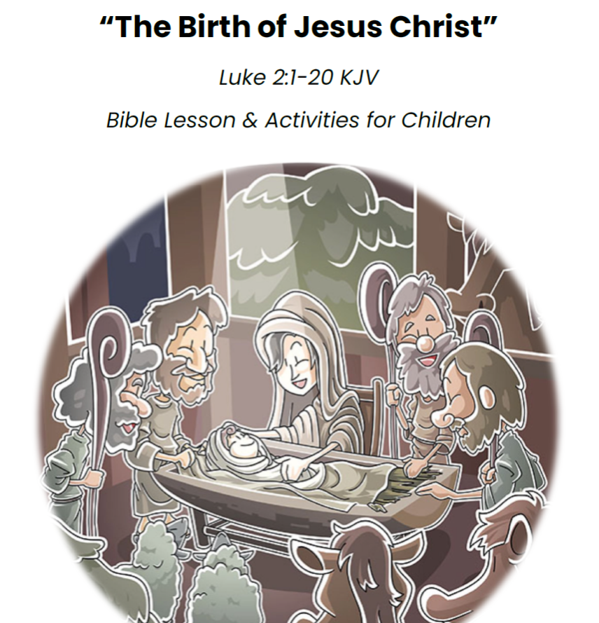 “The Birth of Jesus Christ” Luke 2:1-20 KJV